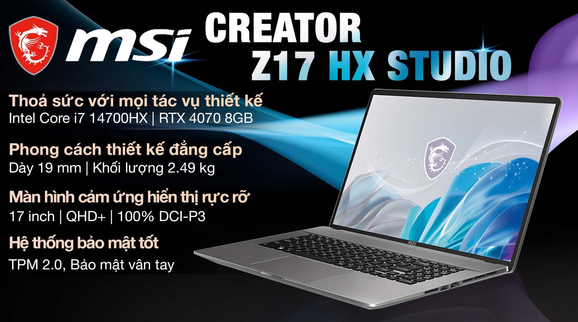 Ảnh Laptop MSI Creator Z17 HX Studio A14VGT i7 14700HX/32GB/2TB/8GB RTX4070/165Hz/Touch/Pen/Balo/Win11 (272VN)