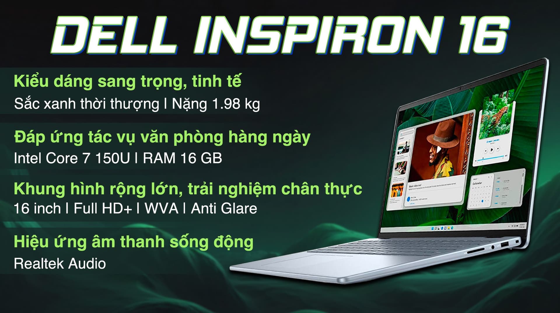 Ảnh Laptop Dell Inspiron 16 5640 Core 7 150U/16GB/1TB/OfficeHS/Win11 (N5640-C7U161W11IBU)