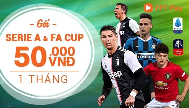 FPT Play - Gói Serie A & FA Cup 2019-2020 01 tháng Phụ kiện